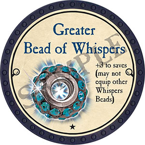 Greater Bead of Whispers